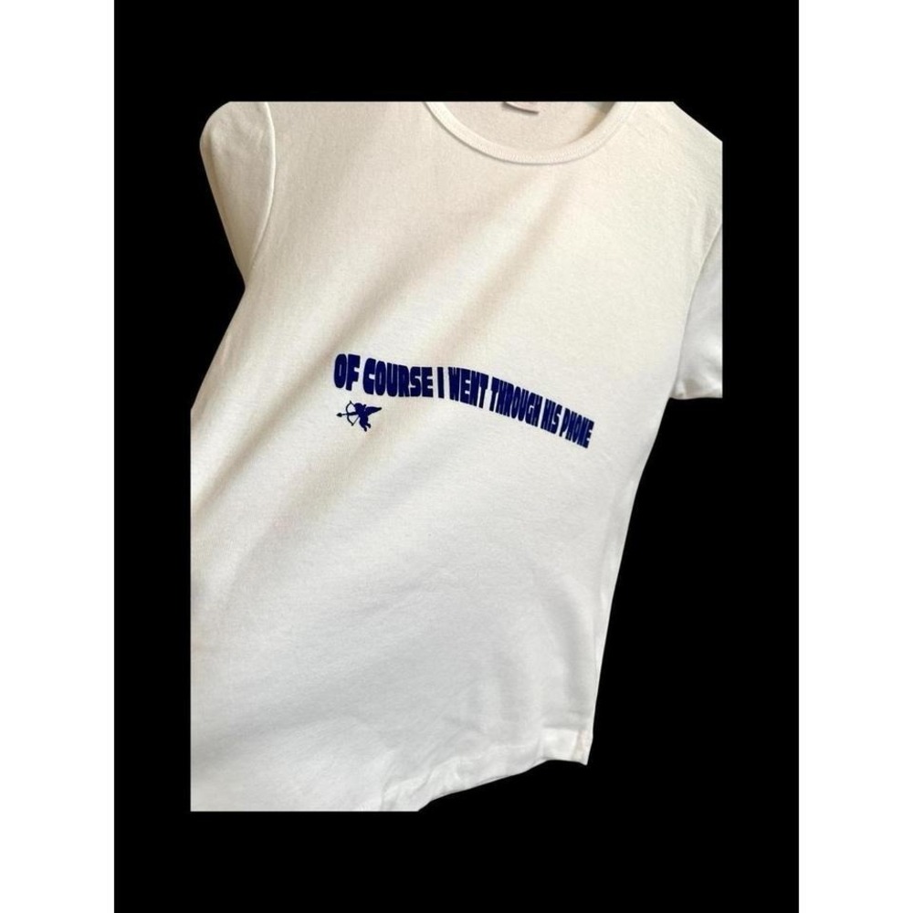 TNA Of Course I Went Through His‎ Phone Ringer Tshirt Y2K Girl  Medium